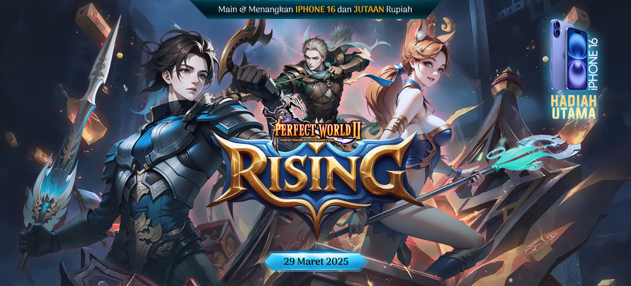 Perfect World Rising Resmi dibuka 29 April 2025, Mainkan dan Dapatkan iPhone 16!