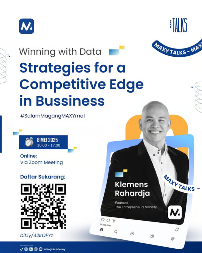 Data Jadi Senjata Baru Generasi Muda: MAXY Talk Kupas Tuntas Strategi Bisnis Modern Bersama Klemens Rahardja