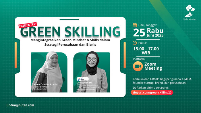 Green Skilling #20: Dorong Transformasi Bisnis Lewat Mindset dan Keterampilan Hijau