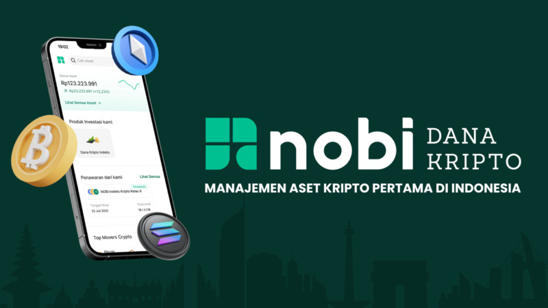 NOBI Dana Kripto, Produk Investasi Berbasis Kripto Pertama di Indonesia Resmi Diluncurkan