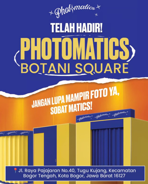 Kabar Gembira! Photomatics Resmi Hadir di Botani Mall Bogor