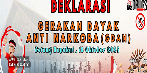 Besok, Gerakan Dayak Anti Narkoba Dideklarasikan, Nyatakan Perang Terbuka Terhadap Bandar dan Pengedar Narkoba