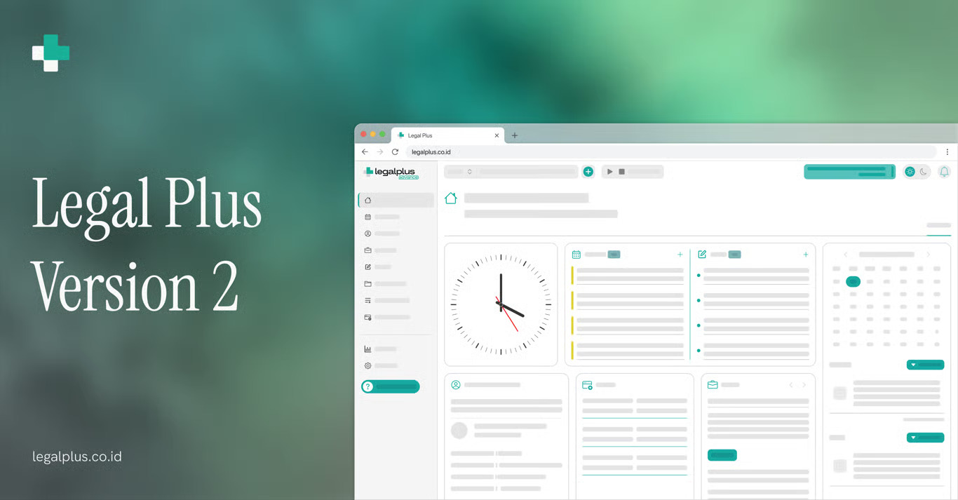 Legal Plus Versi 2.0 Resmi Dirilis Menyambut Era Baru Manajemen Hukum Digital