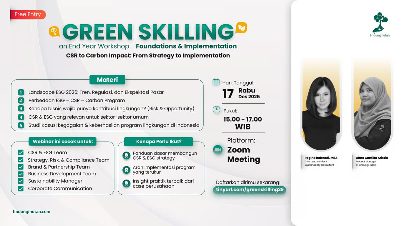 LindungiHutan Gelar Green Skilling Series, Program Akhir Tahun untuk Bantu Perusahaan Bangun Program ESG/CSR yang Terukur dan Relevan Bisnis