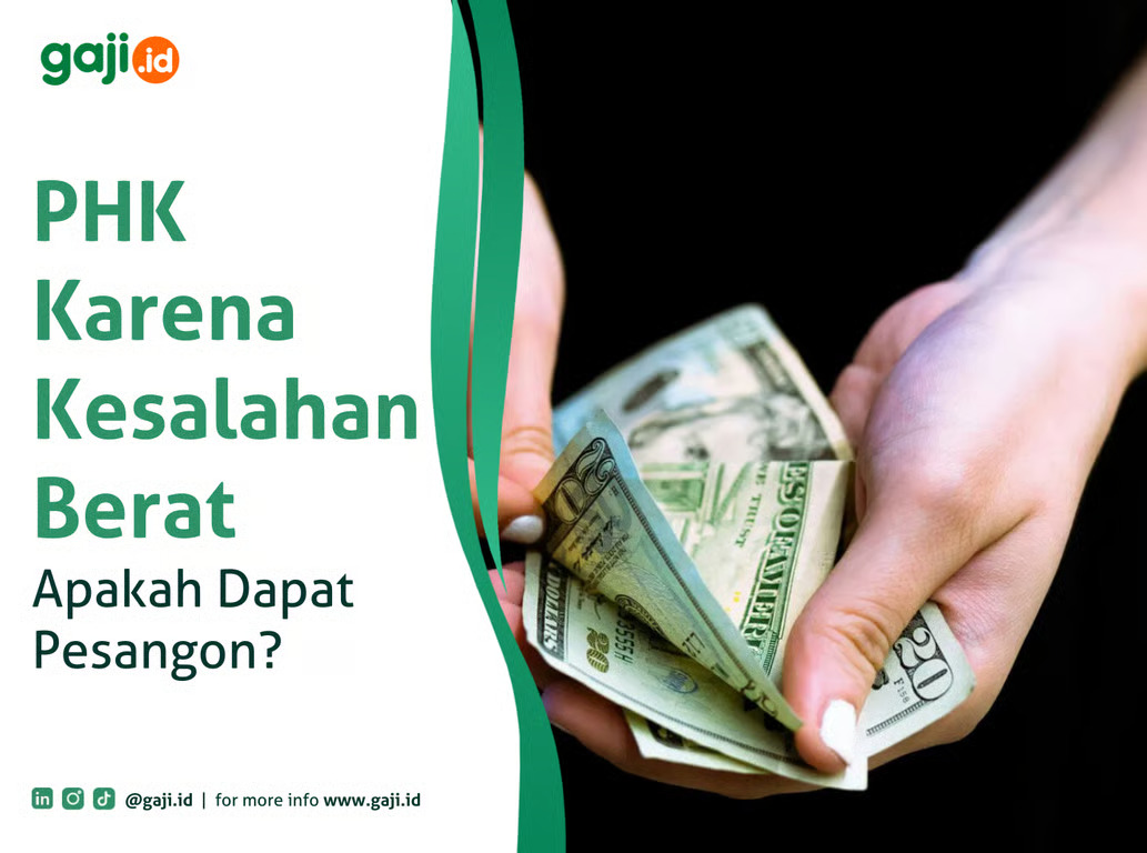 PHK Karena Kesalahan Berat, Apakah Dapat Pesangon?